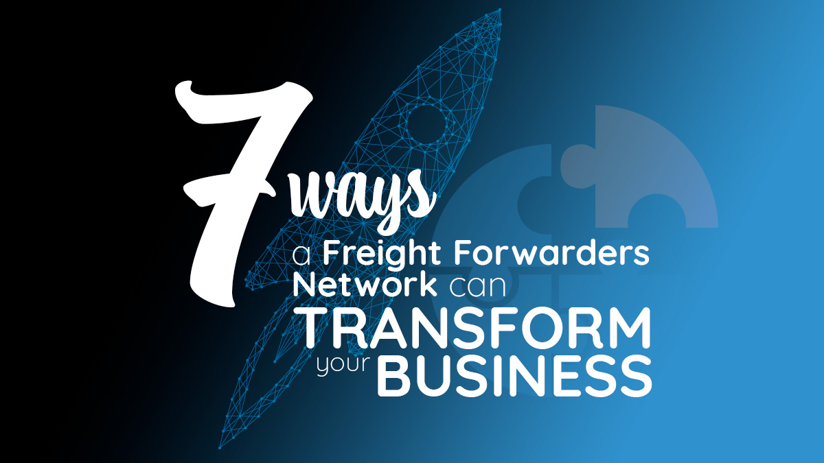 Ways to transform your business with a freight forwarding network